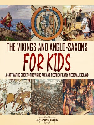 cover image of The Vikings and Anglo-Saxons for Kids